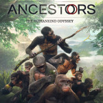 Ancestors: The Humankind Odyssey