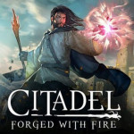 Citadel: Forged with Fire