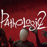 Pathologic 2