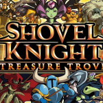 Shovel Knight: Treasure Trove