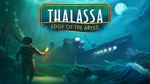 Thalassa: Edge of the Abyss