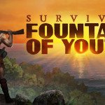 Survival: Fountain of Youth