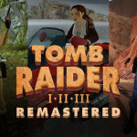 Tomb Raider I-III Remastered Starring Lara Croft