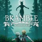 Bramble: The Mountain King