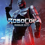 RoboCop: Rogue City